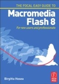 Cover: Focal Easy Guide to Macromedia Flash 8 - Routledge