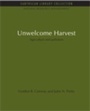 Cover: Unwelcome Harvest - Routledge