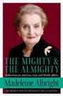 Cover: The Mighty and the Almighty - HarperCollins