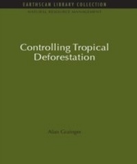 Abbildung von: Controlling Tropical Deforestation - Routledge