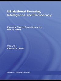 Abbildung von: US National Security, Intelligence and Democracy - Routledge