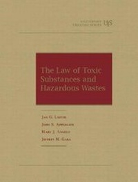 Abbildung von: The Law of Toxic Substances and Hazardous Wastes - Foundation Press