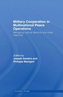 Cover: Military Cooperation in Multinational Peace Operations - Routledge