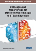 Cover: Challenges and Opportunities for Transforming From STEM to STEAM Education - Business Science Reference