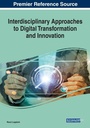 Cover: Interdisciplinary Approaches to Digital Transformation and Innovation - Business Science Reference