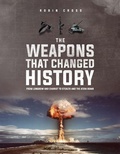 Cover: The Weapons that Changed History - Welbeck