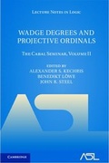 Cover: Wadge Degrees and Projective Ordinals - Cambridge University Press