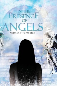 Enlarge image Cover: In the Presence of Angels - Publishing Push LTD