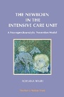 Cover: The Newborn in the Intensive Care Unit - The Harris Meltzer Trust