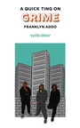 Cover: A Quick Ting On: Grime - Jacaranda Books Art Music Ltd