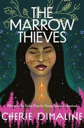 Cover: The Marrow Thieves - Jacaranda Books Art Music Ltd