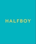 Cover: HALFBOY - The Heong Gallery at Downing College