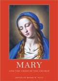 Cover: Mary and the Crisis of the Church - Sapientia Press