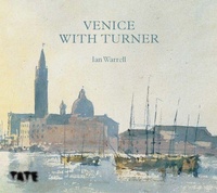 Enlarge image Cover: Venice with Turner - Tate Publishing