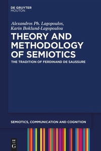 Enlarge image Cover: Theory and Methodology of Semiotics - De Gruyter Mouton