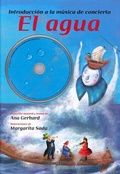Cover: El Agua Introduccion a la Musica de Concierto (Incluye CD Musical) - Oceano Travesia