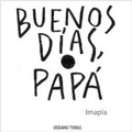 Cover: Buenos Dias, Papa - Oceano Travesia