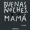Cover: Buenas Noches, Mama - Oceano Travesia