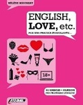 Cover: ENGLISH, LOVE, ETC - Per una pratica stimolante - Assimil