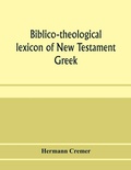 Cover: Biblico-theological lexicon of New Testament Greek - ALPHA EDITION