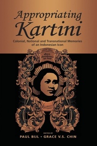 Enlarge image Cover: Appropriating Kartini - ISEAS