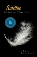 Cover: Satellite (The Satellite Trilogy, #1) - The Satellite Trilogy