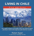 Cover: Living in Chile ( Pros and Cons) - Robert Appel