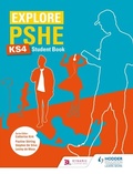 Cover: Explore PSHE for Key Stage 4 Student Book - Hodder Education