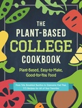 Cover: The Plant-Based College Cookbook - Adams Media