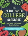 Cover: The Plant-Based College Cookbook - Adams Media Corporation