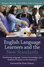 Cover: English Language Learners and the New Standards - Harvard Education Press