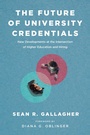 Cover: The Future of University Credentials - Harvard Education Press