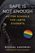 Cover: Safe Is Not Enough - Harvard Education Press