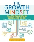 Abbildung von: Growth Mindset Classroom-Ready Resource Book - Ulysses Press