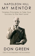 Cover: Napoleon Hill My Mentor - G&D Media