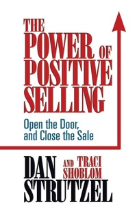 Enlarge image Cover: The Power of Positive Selling - G&D Media