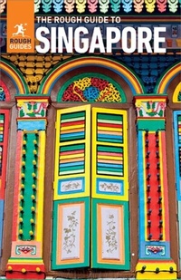 Abbildung von: The Rough Guide to Singapore (Travel Guide with Free eBook) - ROUGH GUIDES