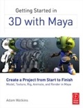 Cover: Getting Started in 3D with Maya - Routledge