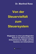 Cover: Von der Steuervielfalt zum Steuersystem - tredition