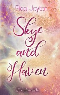 Abbildung von: Skye and Haven - BoD - Books on Demand