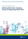 Cover: Defining Work Tools: Studying Effects of Digitalising Work Tools - Verlag Barbara Budrich