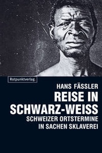 Abbildung von: Reise in Schwarz-Weiss - Rotpunktverlag