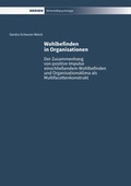 Cover: Wohlbefinden in Organisationen - Driesen, H. H. Dr.