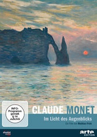 Abbildung von: CLAUDE MONET - Im Licht des Augenblicks - Absolut Medien