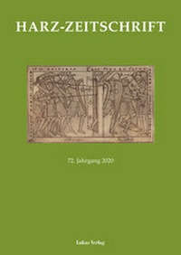 Abbildung von: Harz-Zeitschrift für den Harz-Verein für Geschichte und Altertumskunde / Harz-Zeitschrift - Lukas Verlag für Kunst- und Geistesgeschichte