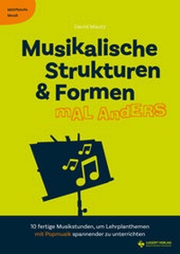 Abbildung von: Musikalische Strukturen & Formen mal anders - Lugert Verlag