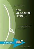 Cover: Der Gebogene Stock - H&ouml;rnig, A