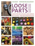 Cover: Loose Parts - kleine Dinge, gro&szlig;e Sch&auml;tze - Bananenblau