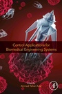 Cover: Control Applications for Biomedical Engineering Systems - Academic Press