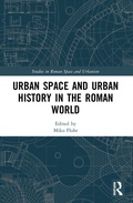 Cover: Urban Space and Urban History in the Roman World - Routledge